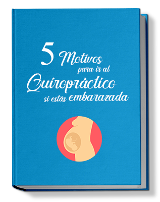 Portada del libro: 5 Motivos para ir al Quiropráctico si estás embarazada